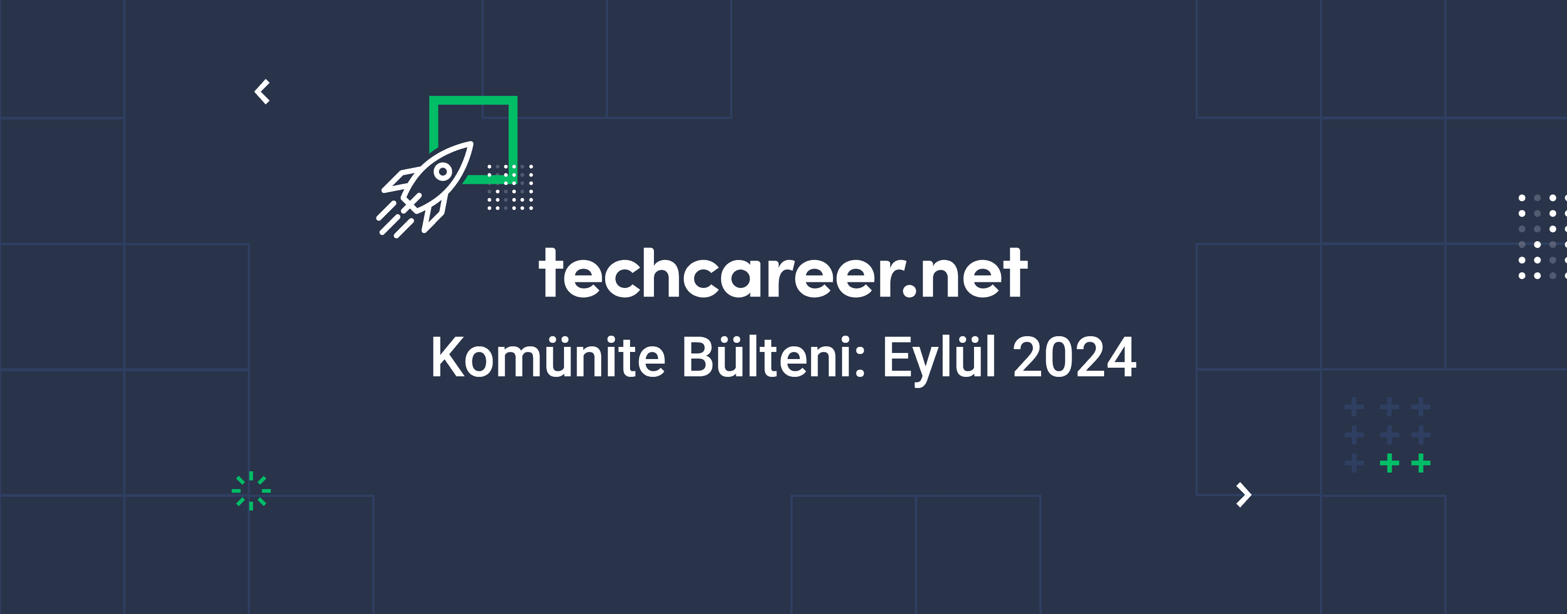 Techcareer.net Komünite Bülteni: Eylül 2024