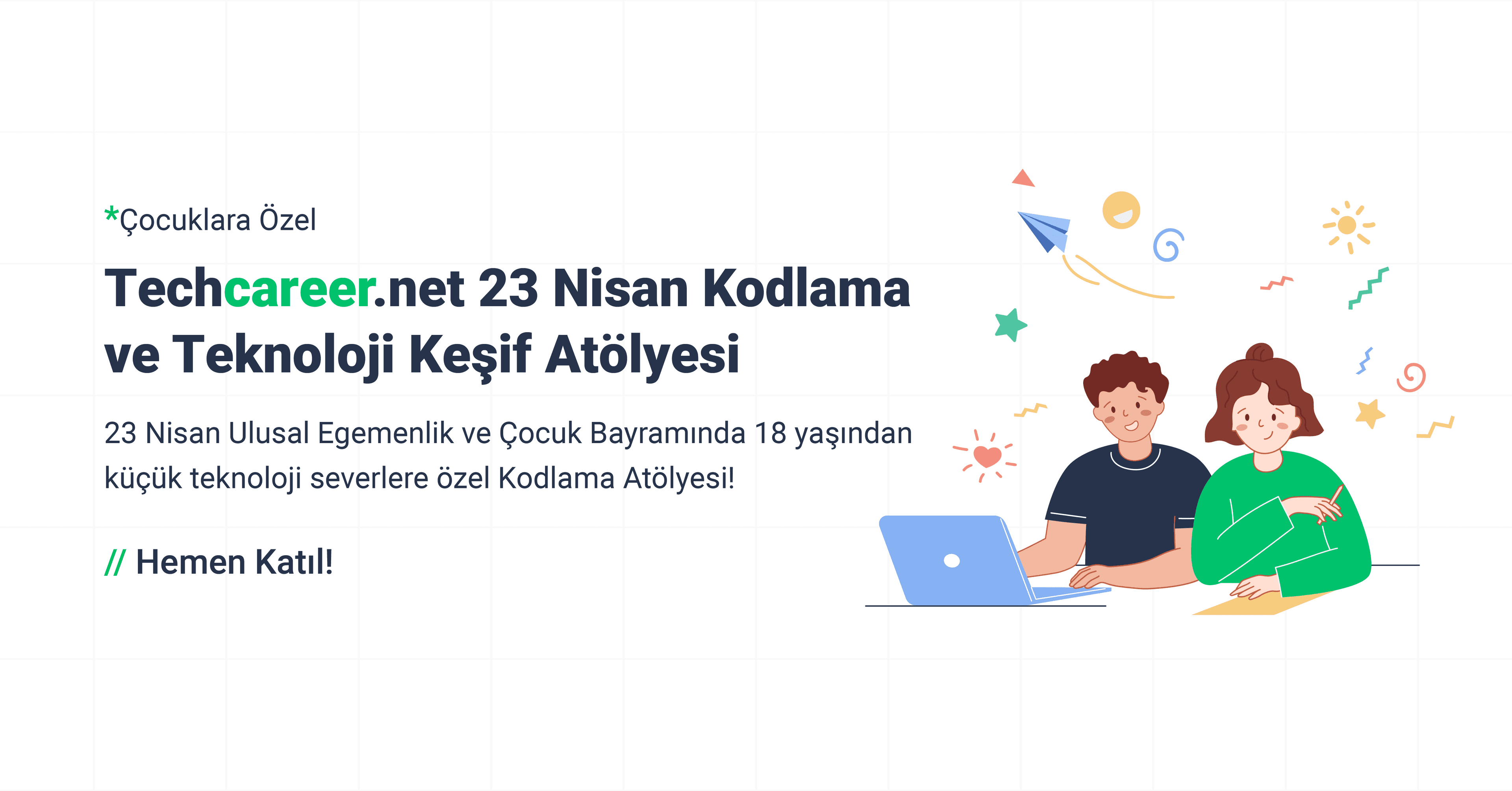 23 Nisan'da Çocuklar için Bilim ve Teknoloji Şenliği