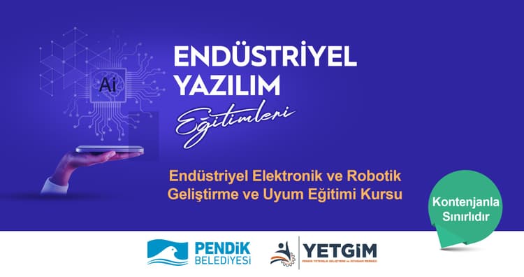 Pendik YETGİM Endüstriyel Elektronik ve Robotik Geliştirme ve Uyum Eğitimi