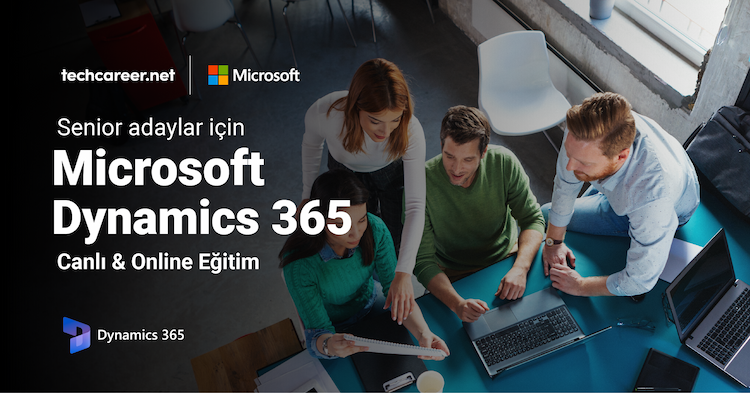 Microsoft Türkiye Workforce of the Future Dynamics 365 - Senior