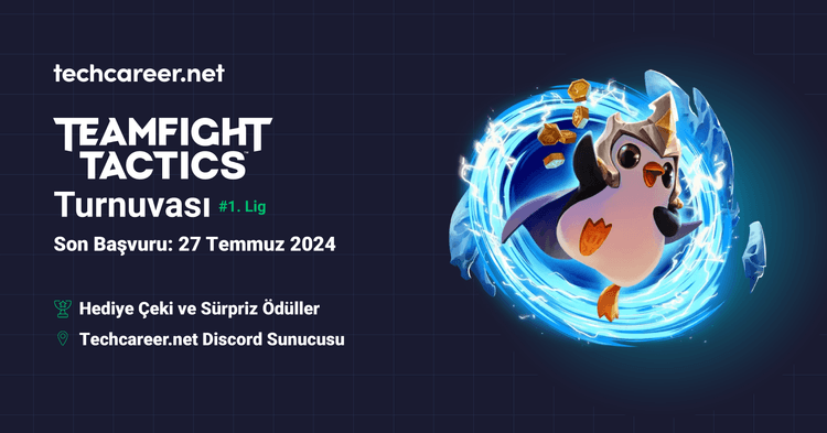 Techcareer.net Teamfight Tactics 1. Lig Turnuvası