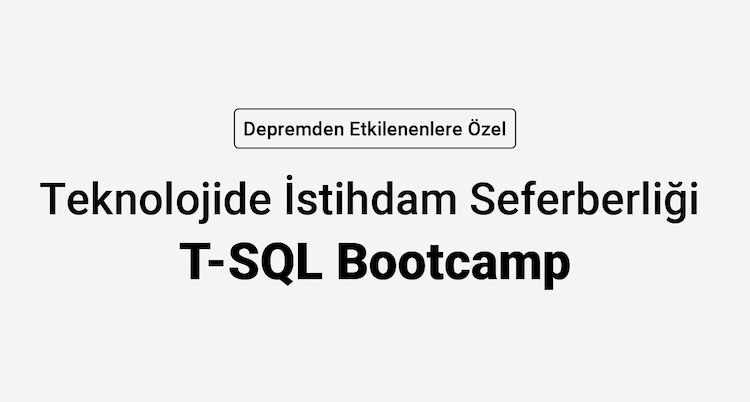 Teknolojide İstihdam Seferberliği-T-SQL Bootcamp