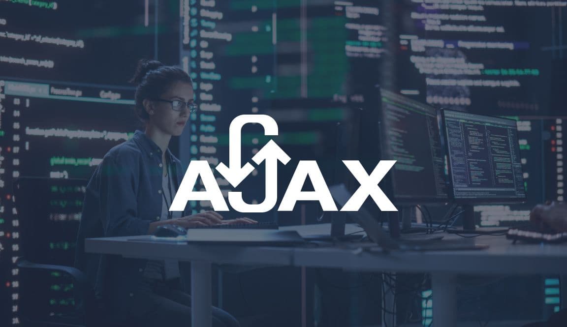 Ajax Nedir ve Nasıl Çalışır?