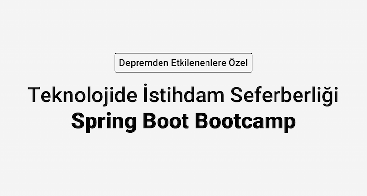 Teknolojide İstihdam Seferberliği-Spring Boot Bootcamp