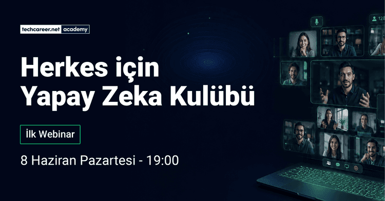 İlk Webinar • Herkes İçin Yapay Zeka Kulübü
