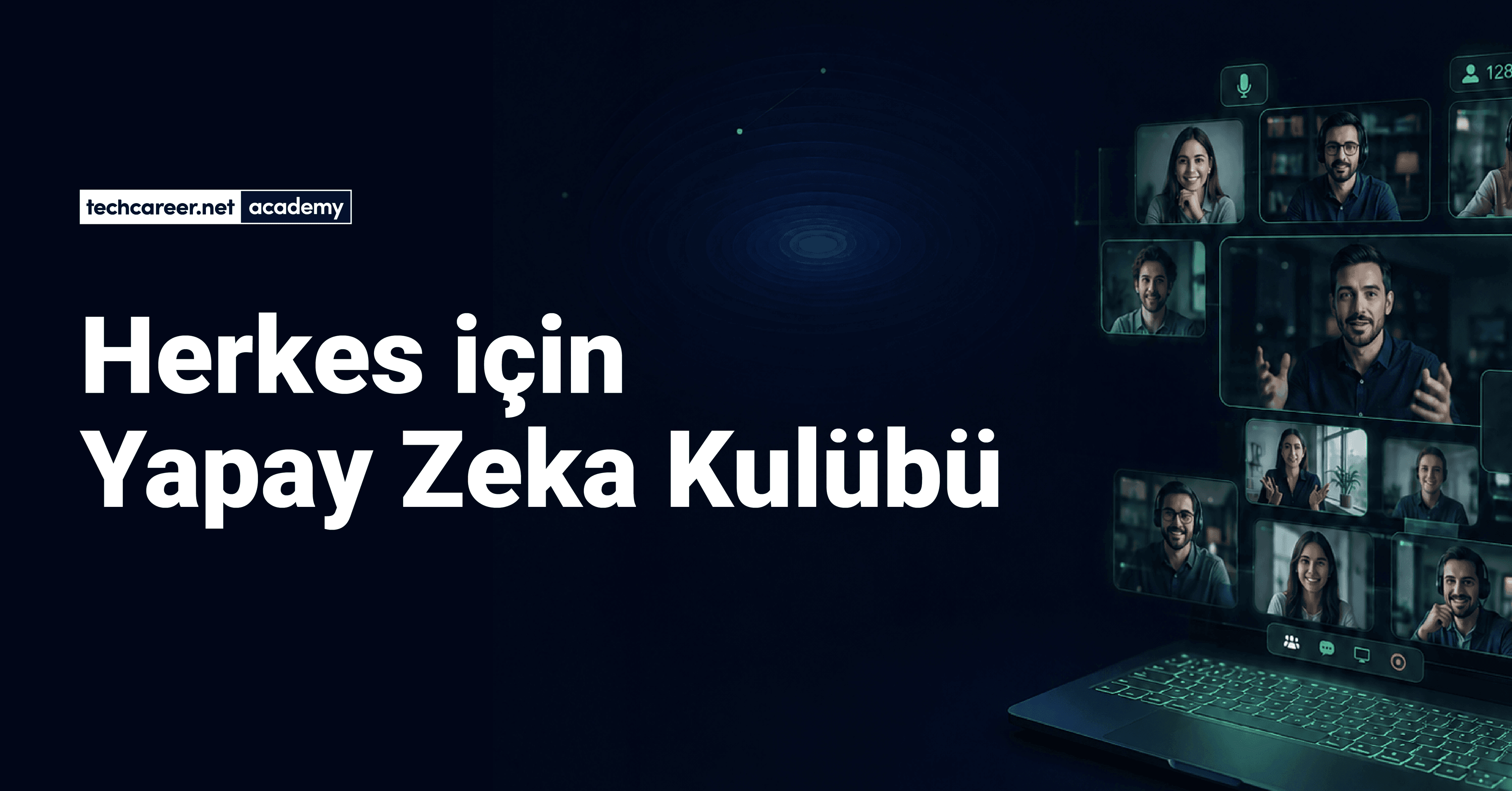Herkes İçin Yapay Zeka Kulübü Nedir? Yapay Zekayı Birlikte Öğrenebileceğiniz Topluluğa Katılın